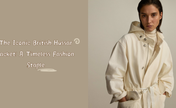 The Iconic British Hussar Jacket A Timeless Fashion Staple