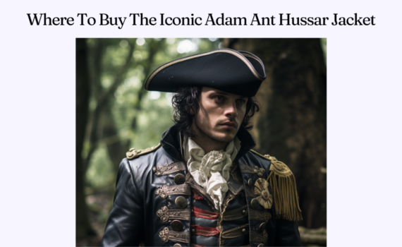 Where To Buy The Iconic Adam Ant Hussar Jacket