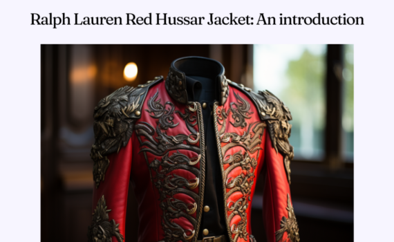 Ralph Lauren Red Hussar Jacket: An introduction